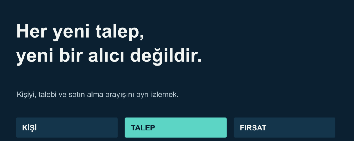Brokerlık ve Teknoloji 02. Her yeni talep, yeni bir alıcı değildir.